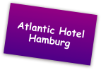 Atlantic Hotel
Hamburg